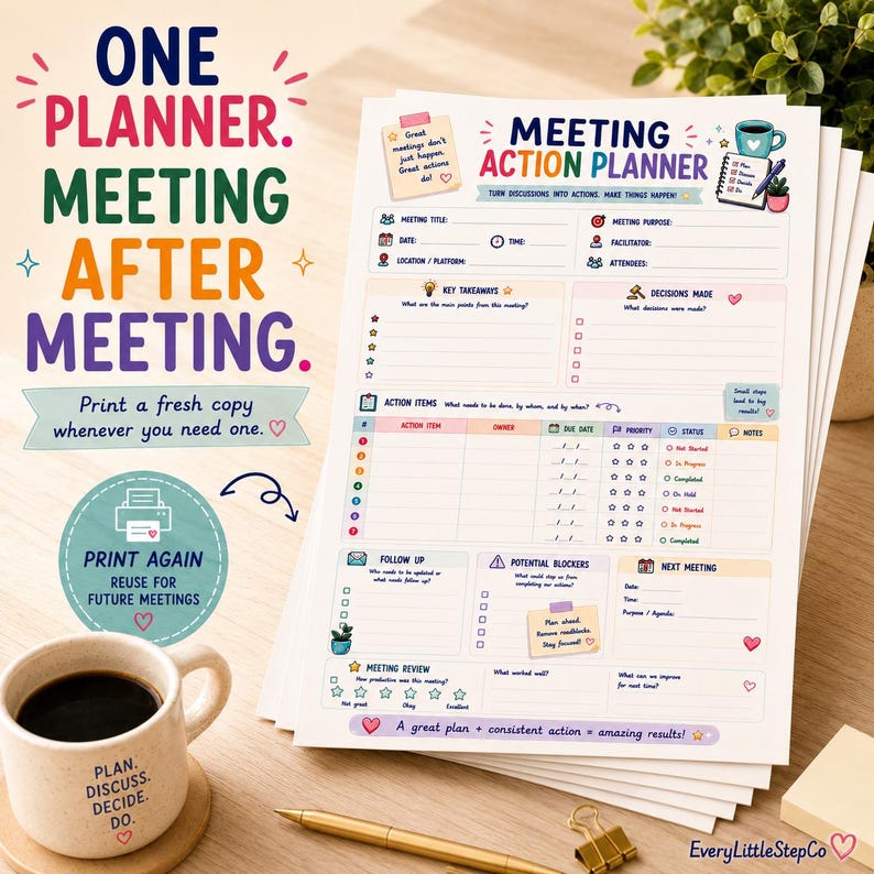 May include: A Meeting Action Planner document featuring sections for key takeaways, decisions made, action items, follow-up, potential blockers, and meeting review. The page includes colorful icons, text, and a mug with the text Plan. Discuss. Decide. Do.
