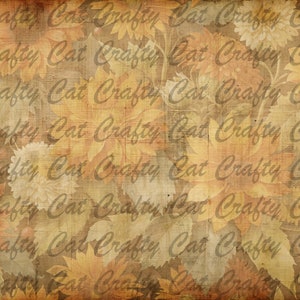 May include: A digital paper background with a vintage, distressed look. The background features a repeating pattern of leaves and flowers in shades of brown, yellow, and orange. The words "Crafty Cat" are repeated throughout the background.