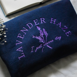 Lavender Haze | Embroidered Sweatshirt | Merch, Midnights, Lyrics