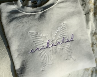 Enchanted | Embroidered Sweatshirt | Merch, Lyrics, Speak Now, Gift, Butterfly