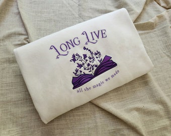 Long Live | Embroidered Sweatshirt |  Merch, Lyrics, Storybook