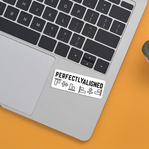 Perfectly Aligned Funny Designer Sticker – UX/UI Typography Humor – Graphic Design Gift for Creatives