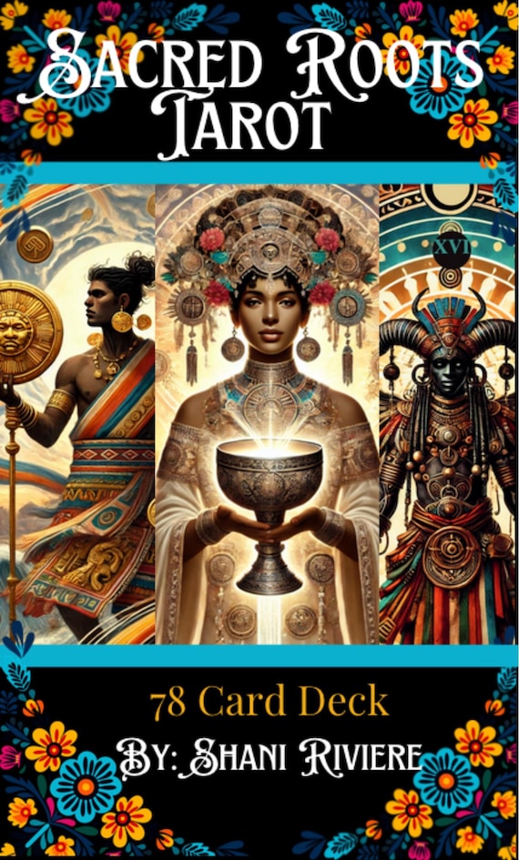 Sacred Roots Tarot Deck: Afro-Indigenous Ancestral Wisdom