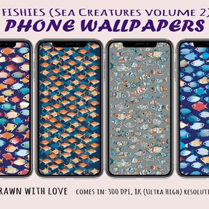 May include: Four smartphones displaying colorful fish patterns. The screens showcase various designs, including orange, blue, and patterned fish on different backgrounds. Text at the top reads "FISHIES (SEA CREATURES VOLUME 2) PHONE WALLPAPERS".