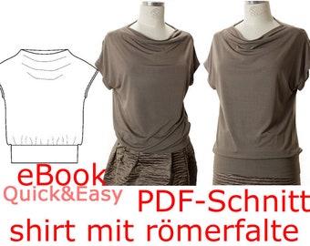 Shirt mit Römerfalte SCHNITTMUSTER Pdf ebook Gr.: 34-52 QUICK&EASY