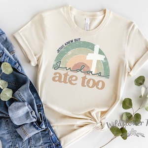 Women&#39;s Biblical JUDAS ATE TOO Cute Holiday Easter Passover Faith Christian Worship Prayer Spring Graphic Tee Plus Size Avail in 4X 4XL
