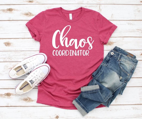 Women's Chaos Coordinator Tee T-Shirt Funny Humor Graphic Tee Plus Size Avail 3X 3XL 4X 4XL