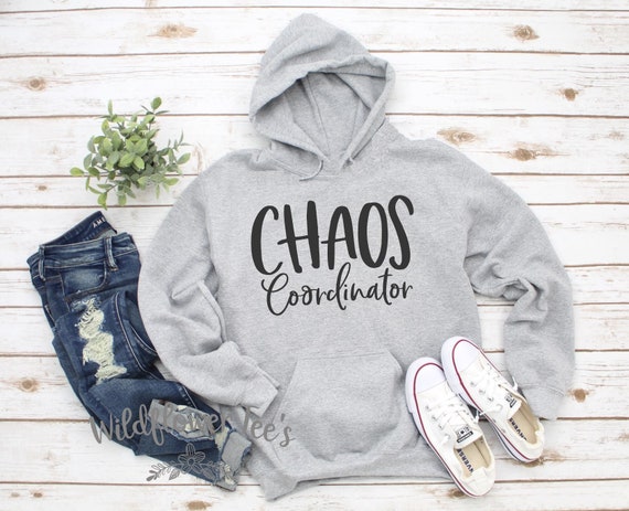 Women's CHAOS COORDINATOR Teacher Party Planner Group Leader Hoodie Sweatshirt Cozy Sweatshirt Fleece Fall Winter Plus Sizes Avail up to 5XL