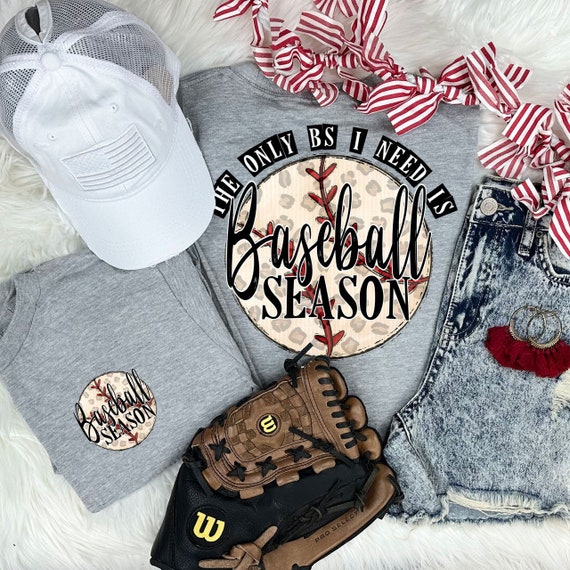 Women's BASEBALL The Only B.S. I Need Is BASEBALL SEASON Front & Back Tee T-Shirt Graphic Tee Plus Size Avail 3XL 3X 4XL 4X 5XL 5X