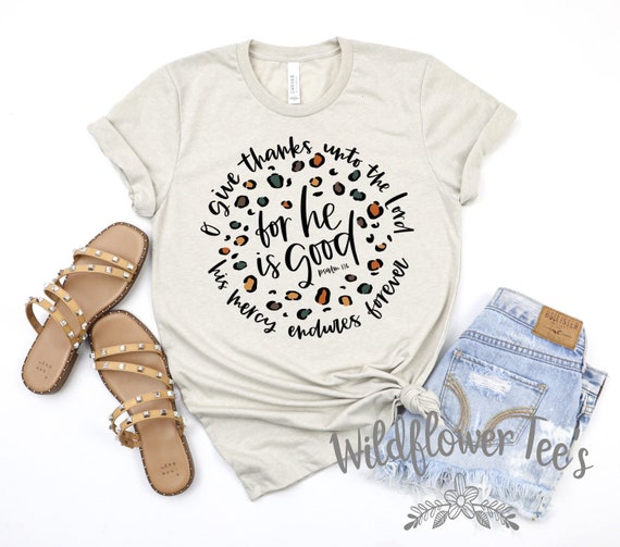 Women's O' GIVE THANKS Unto The LORD Faith Christian Worship Prayer Spring Graphic Tee Plus Size Avail in 3X 3XL 4X 4XL