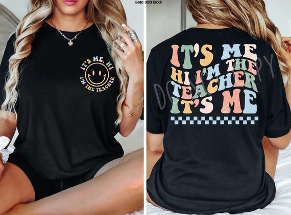Women's IT'S ME TEACHER Limited Time Cute Graphic Teacher gift Tee T-Shirt Plus Sizes 3X 4X 5X Avail
