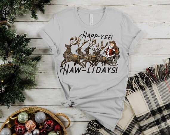 Women's CHRISTMAS Cowboy Happ-YEE! HAW-lidays Ranch Farm Country Barn Graphic Tee T-Shirt Plus Sizes Avail up to 4XL