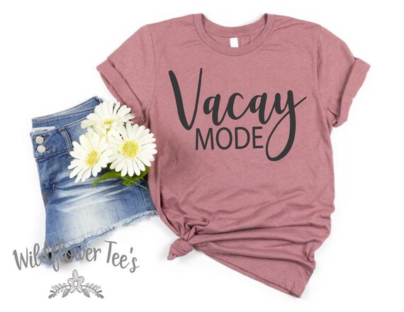Women's VACAY MODE Funny Summer Vacation Tee T-Shirt Graphic Tee Plus Size Available in 3X 3XL 4X 4XL