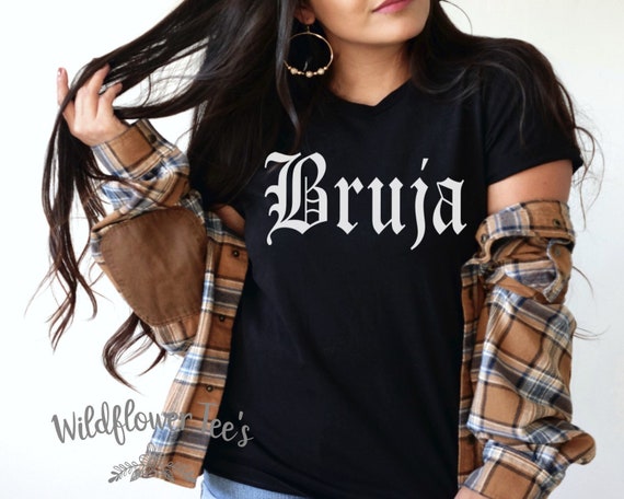 Women's BRUJA Chingona Gothic Latina Mexican Hispanic Witchy Witch Halloween Spell Oracle Graphic Tee T-shirt Plus Size Avail up to 4XL 5XL