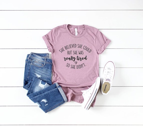 Women's SHE BELIEVED She Could But Really Tired Mom Wife Tee T-Shirt Funny Humor Graphic Tee Plus Size 3X 3XL 4X 4XL