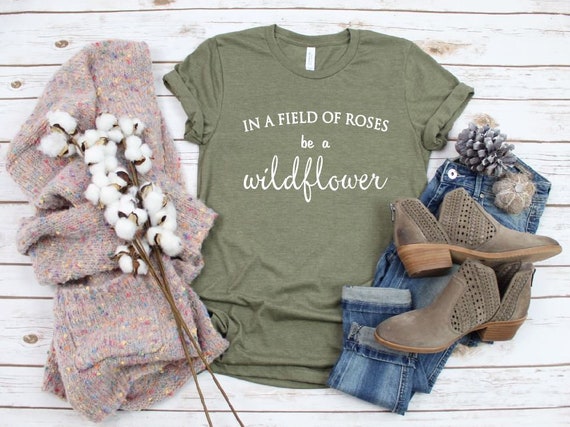 Women's In A Field Of Roses BE A WILDFLOWER Inspirational Tee T-Shirt Graphic Tee Plus Size AVAIL 3X 3XL 4X 4XL