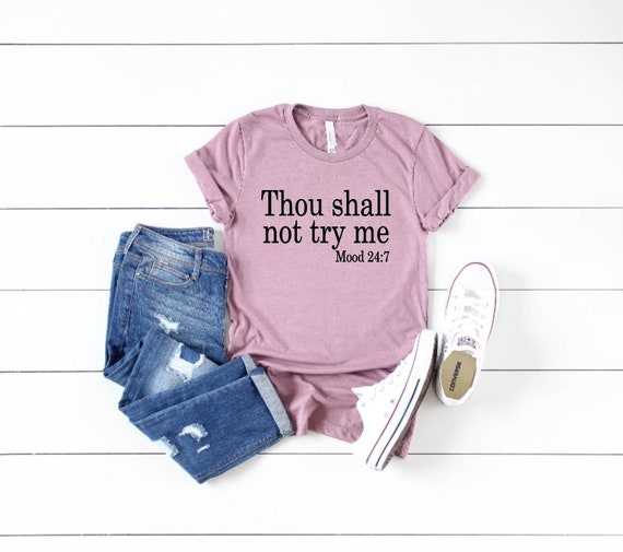 Women's THOUGH SHALL NOT Try Me Tee Humor Inspirational Faith Religon Christian T-Shirt Graphic Tee Plus Size