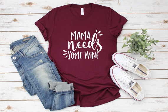 Women's MAMA NEEDS Some WINE Tee T-Shirt Funny Humor Graphic Tee plus Size