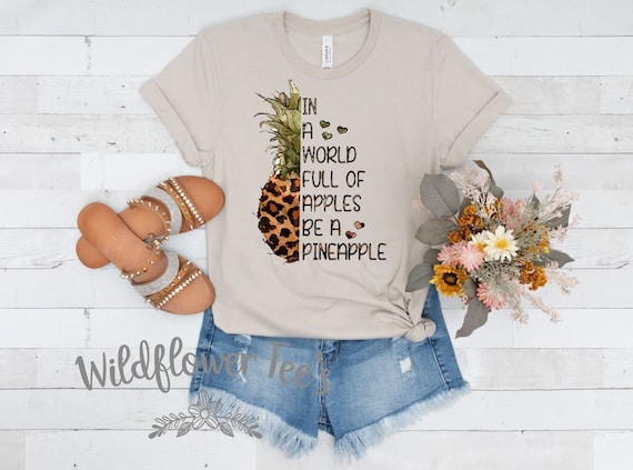 Women's In A World FULL Of APPLES Be A PINEAPPLE Cute Summer Tee T-Shirt Graphic Tee Plus Size Available in 3X 3XL 4X 4XL