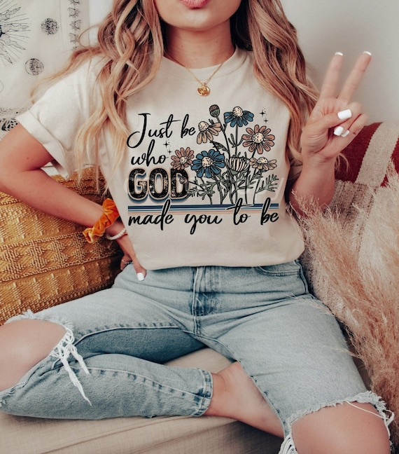 Women's Just Be Who GOD MADE YOU To Be Tee Inspirational Faith Religion Christian T-Shirt Graphic Tee Plus Size 3X 3XL 4X 4XL