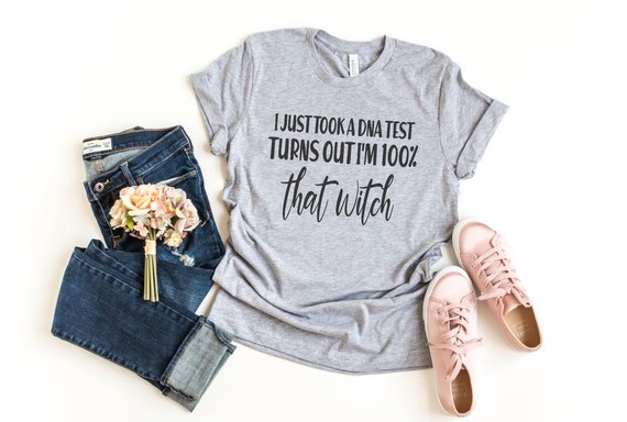 Women's I Just TOOK A DNA TEST Turns Out I'm 100% That Witch Fall Halloween Witch Spell Limited Time Tee T-Shirt Graphic Tee Plus Size