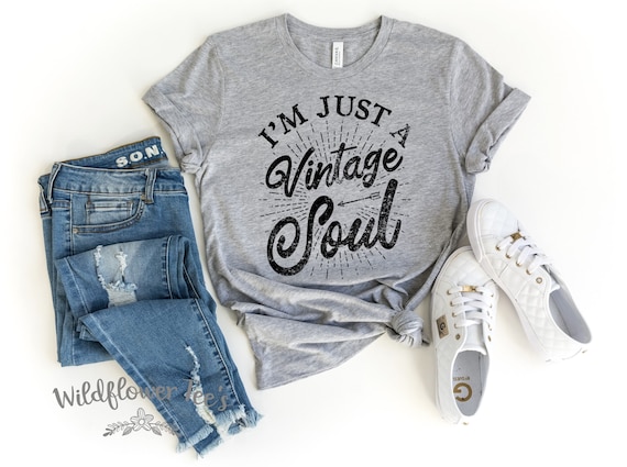 Women's JUST A VINTAGE SOUL Flea Market Junkin Antique Old School Old Soul Hippie Retro Graphic Tee T-shirt Plus Size 3XL 4XL 5XL Available