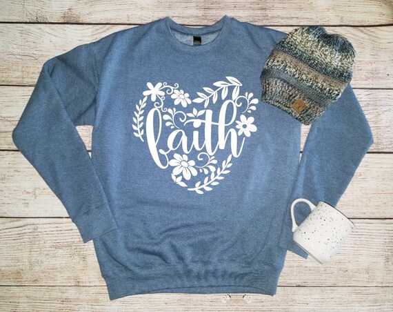 Women's FAITH Sweatshirt Christian Church Bible Gift Church Cozy Comfy Sweatshirt Fall Winter Plus Sizes Avail up to 3XL