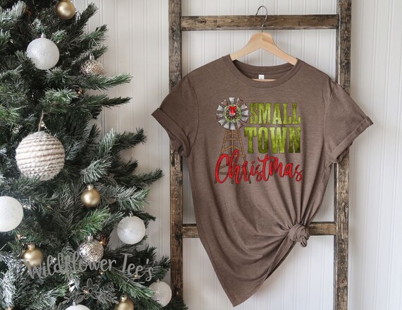 Women's SMALL TOWN CHRISTMAS... Limited Cute Holiday Christmas Tee T-Shirt Graphic Tee Plus Size Avail in 3XL 4XL