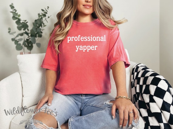 Women's Funny PROFESSIONAL YAPPER Cute Comfort Colors Graphic Tee Plus Sizes to 4XL