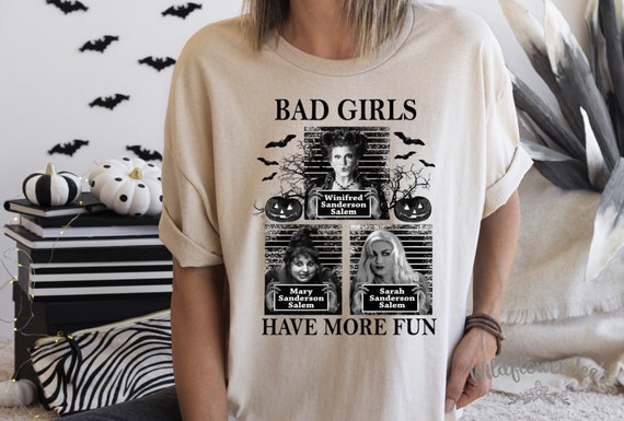 Women's Witch Sisters BAD GIRLS Have More Fun Fall Halloween Witch Spell Limited Tee T-Shirt Graphic Tee S - 3XL 4XL