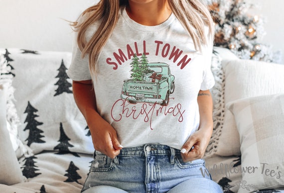 Women's SMALL TOWN CHRISTMAS Old Vintage Truck Hometown Limited Cute Holiday Christmas Graphic Tee Plus Size Avail in 3XL 4XL