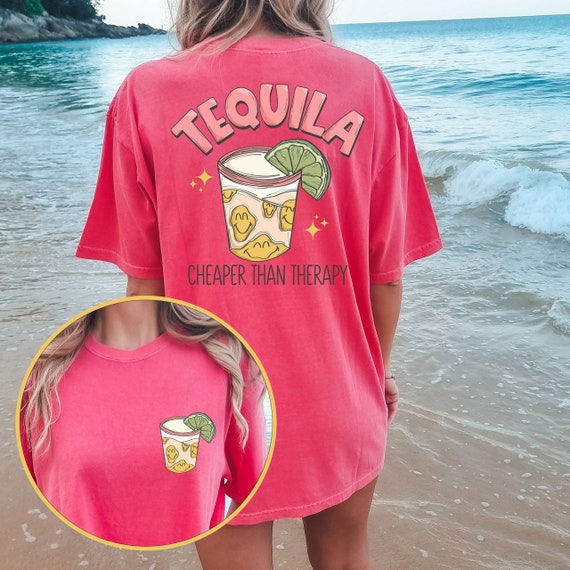 Women's TEQUILA Cheaper Than Therapy Boho Trendy Chic Cute Comfort Colors Graphic Tee Plus Sizes avail to 4XL