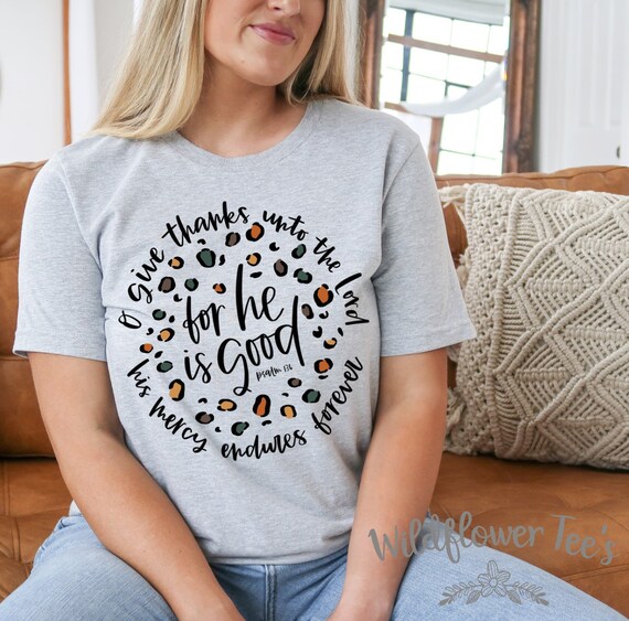 Women's O' GIVE THANKS Unto The LORD Faith Christian Worship Prayer Spring Graphic Tee Plus Size Avail in 3X 3XL 4X 4XL 5X 5XL