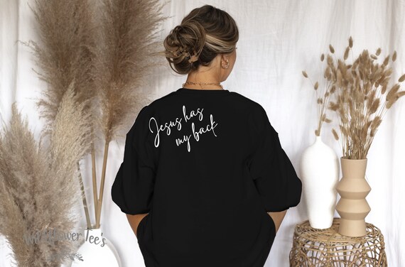 Women's JESUS HAS My BACK Oversized Sweatshirt Fleece Faith Christian Trendy Boho Chic Fall  plus sizes avail up to 4XL 5XL