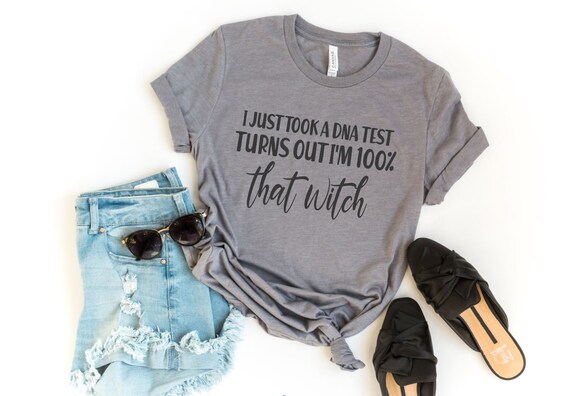 Women's I Just TOOK A DNA TEST Turns Out I'm 100% That Witch Fall Halloween Witch Spell Tee T-Shirt Graphic Tee Plus Size up to 4XL