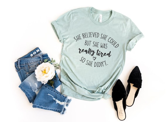 Women's SHE BELIEVED She Could But Really Tired Mom Wife Tee T-Shirt Funny Humor Graphic Tee Plus Size 3X 3XL 4X 4XL