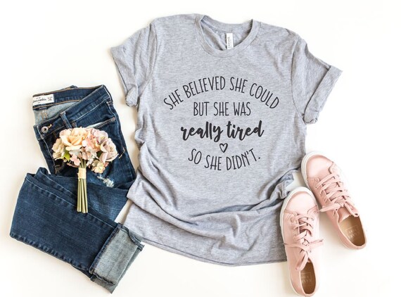 Women's SHE BELIEVED She Could But Really Tired Mom Wife Tee T-Shirt Funny Humor Graphic Tee Plus Size 3X 3XL 4X 4XL