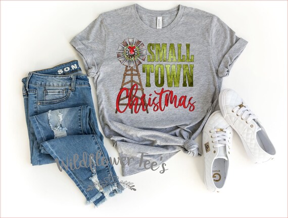 Women's SMALL TOWN CHRISTMAS... Limited Cute Holiday Christmas Tee T-Shirt Graphic Tee Plus Size Avail in 3XL 4XL 5XL