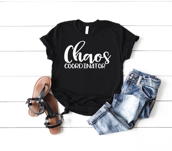 Women's Chaos Coordinator Tee T-Shirt Funny Humor Graphic Tee Plus Size Avail 3X 3XL 4X 4XL 5X 5XL