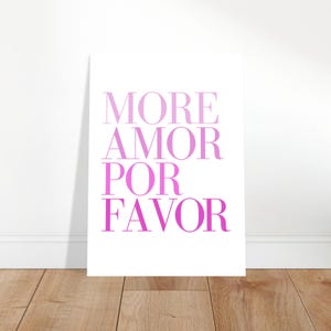 More Amor por favor – affiche dans les tons roses