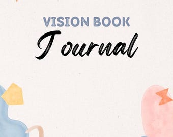 May include: A white background with the text "VISION BOOK Journal" in black. The background is decorated with abstract shapes in pink, blue, yellow, and orange.