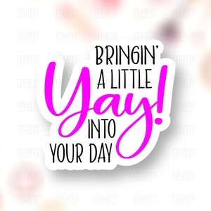 Bringin 'a Little Yay Into Your Day PNG, Happy Mail Envelop Zeehonden, Kleine Bedrijf Sticker, Leuke Winkel Labels, Cricut Download Print Cut DIY