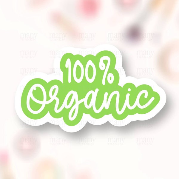 100% Organic Sticker PNG, Small Business Sticker for DIY Package Shipping Labels,  Cute Health + Cosmetics Shop Supplies, Download Cricut