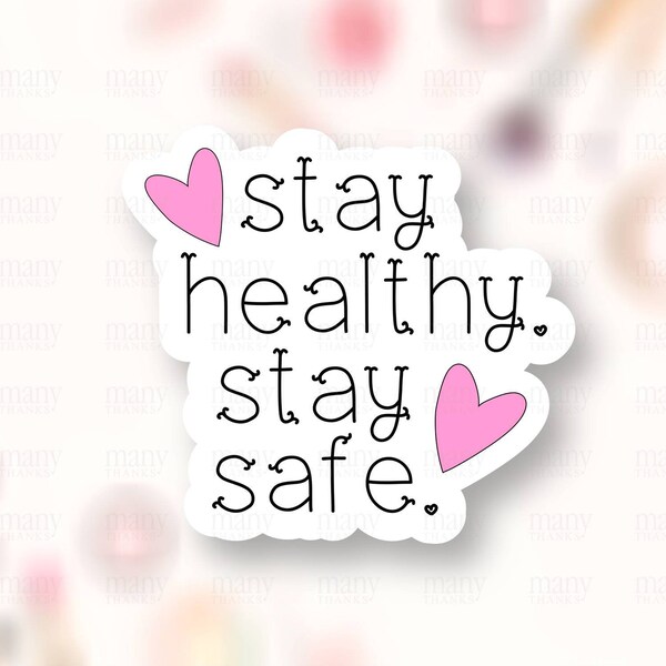 Stay Healthy Stay Safe Sticker PNG, Pink Hearts Small Business Package Labels, Cute Shop Envelope Seals, Download Print Cut Cricut Avery