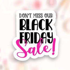 Black Friday Sale Sticker PNG, Small Business Marketing Labels, Hot Pink Happy Mail Package Seals, Cricut Avery Silhouette Download SVG