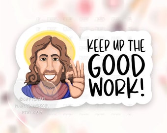 Keep Up The Work Etsy