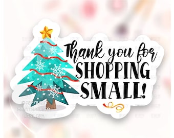 Thank You for Shopping Small Sticker PNG, Small Business Christmas Tree Labels, Cute Shop Holiday Package Seals, Cricut Avery Download SVG