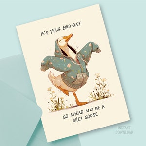 Tarjeta de felicitación imprimible de ganso tonto, descarga digital de juego de palabras de pájaro feliz cumpleaños divertido, plantilla de carta estadounidense de ganso bailando lindo