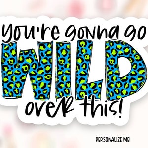 Vous allez aller Wild Sticker Télécharger, Leopard Print Pun Small Business Happy Mail Étiquettes, Mignon Shop Package Decals, Cricut Template PNG