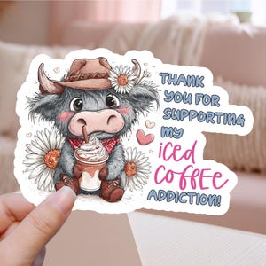 Bedankt voor het steunen van mijn kleine bedrijf Afdrukbare sticker PNG, grappig schattig Western Iced Coffee latte Highland Cow Print Cut Shop Label